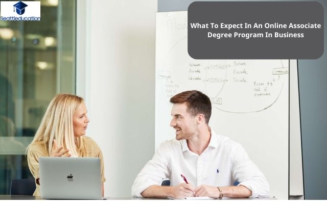 What To Expect In An Online Associate Degree Program In Business