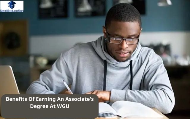 Benefits Of Earning An Associate's Degree At WGU