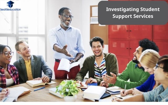 Investigating Student Support Services