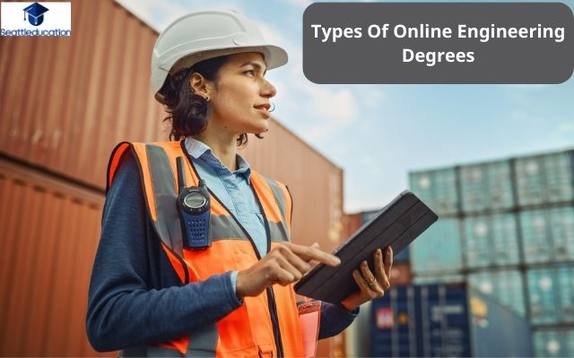 Types Of Online Engineering Degrees