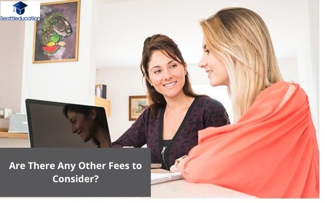 Are There Any Other Fees to Consider