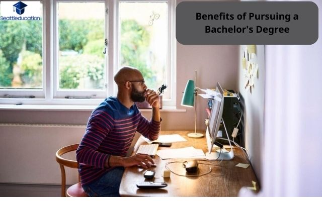 Benefits of Pursuing a Bachelor's Degree