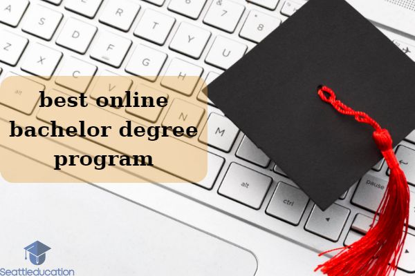 Best online bachelor degree program